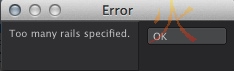 Error message: too many rails specified