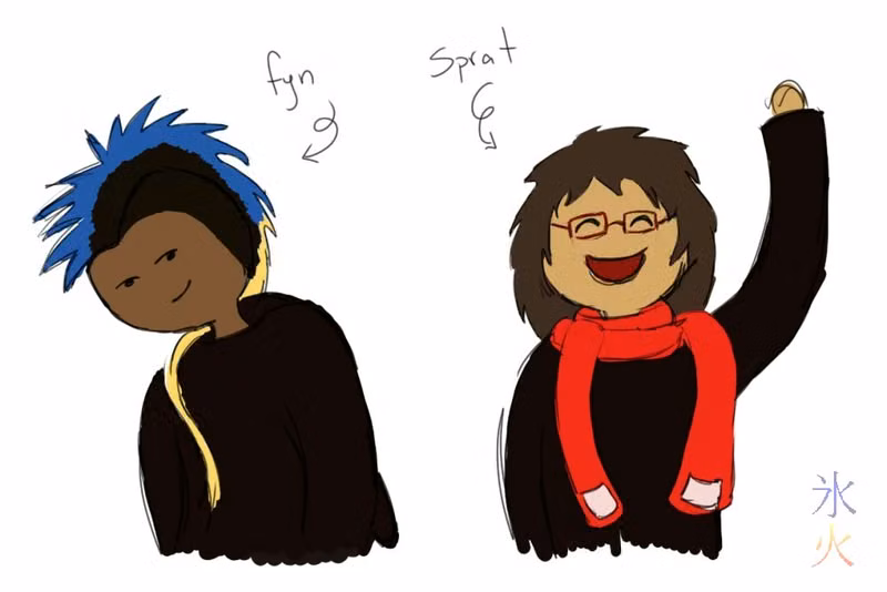 super stupid cartoony fyn and Sprat